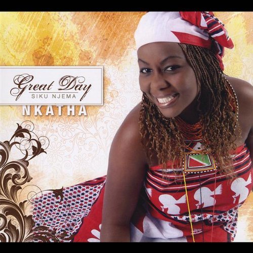 Cover for Nkatha · Great Day (CD) (2008)