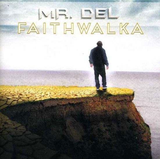 Cover for Mr. Del · Faithwalka (CD) (2013)