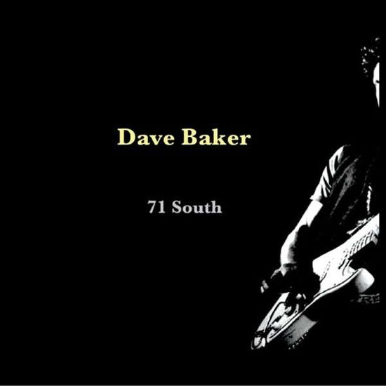 Cover for Dave Baker · 71 South (CD) (2014)