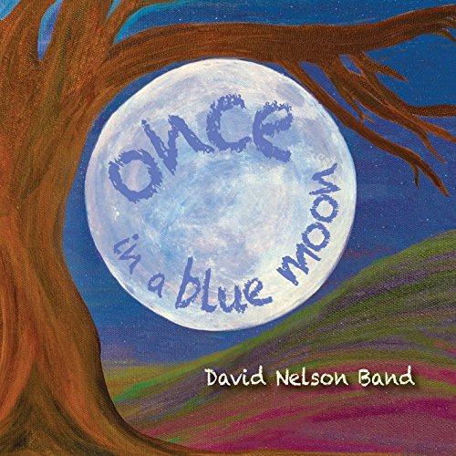 Cover for David Nelson · Once in a Blue Moon (CD) (2014)