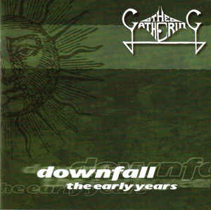 Cover for Gathering · Downfall - The Early Years (LP) (2019)