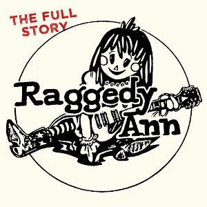 Cover for Raggedy Ann · The Full Story (CD) (2025)