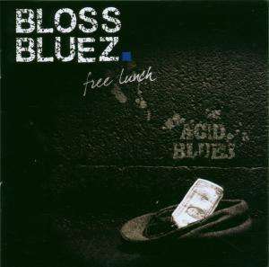 Cover for Blossbluez · Free Lunch (CD) (2006)