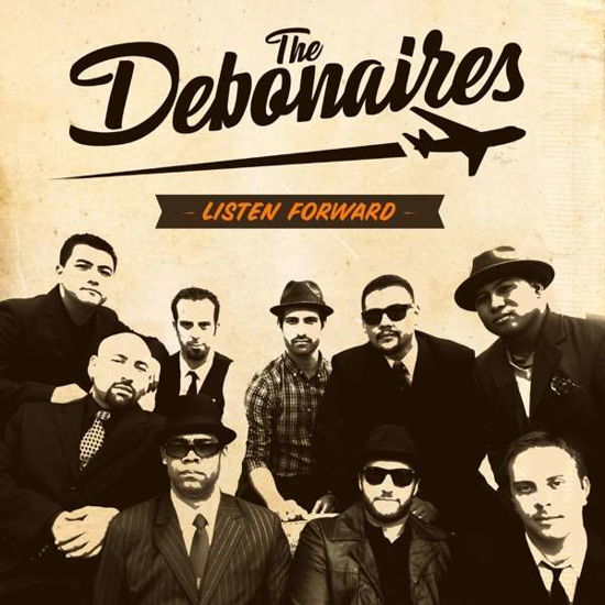 Cover for Debonaires · Listen Forward (CD) (2018)