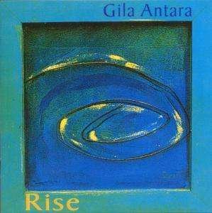 Cover for Gila Antara · Rise (CD) (2010)