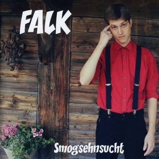 Smogsehnsucht - Falk - Musik - AHUGA - 4042564163360 - 8. Januar 2016