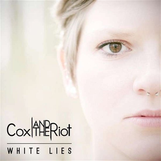 Cover for Cox &amp; The Riot · White Lies (CD) (2014)