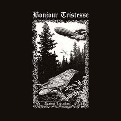 Bonjour Tristesse · Against Leviathan (CD) (2023)