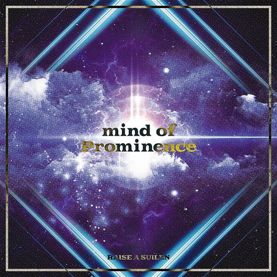 Cover for Raise A Suilen · Mind Of Prominence (CD) [Japan Import edition] (2021)