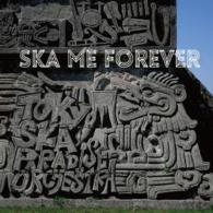 Cover for Tokyo Ska Paradise Orchest · Ska Me Forever (CD) [Japan Import edition] (2014)