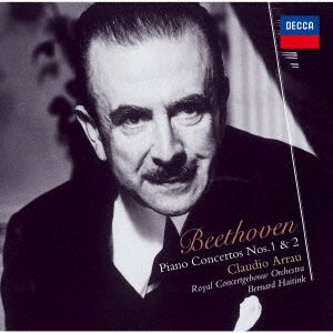 Beethoven: Piano Concertos Nos. 1 & 2 - Claudio Arrau - Musik - UNIVERSAL - 4988005838360 - 28. Mai 2021