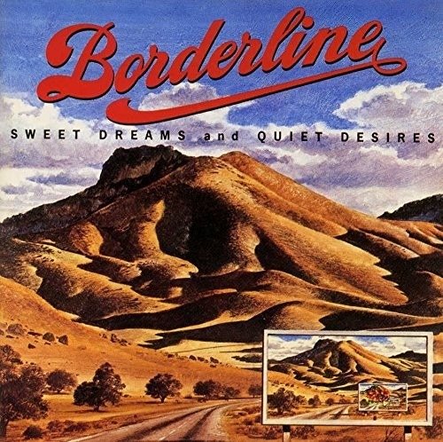 Cover for Borderline · Sweet Dreams &amp; Quiet Desires (CD) [Limited edition] (2018)