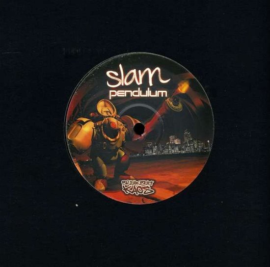 Cover for Pendulum · Slam / out There (12&quot;) (2005)