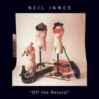 Cover for Neil Innes · Off the Record (CD) (2018)