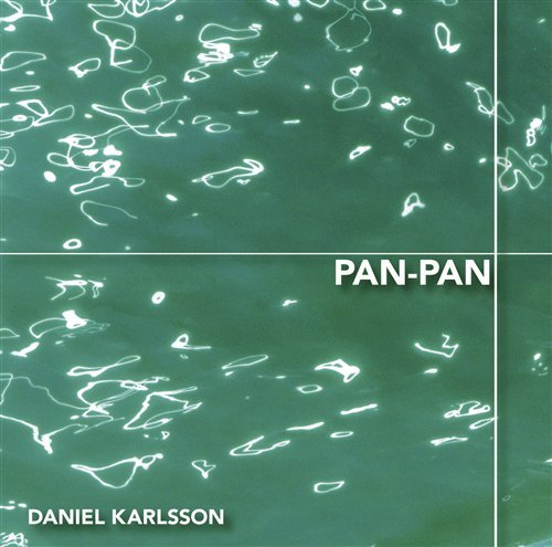 Cover for Daniel Karlsson · Pan-Pan (CD) (2005)