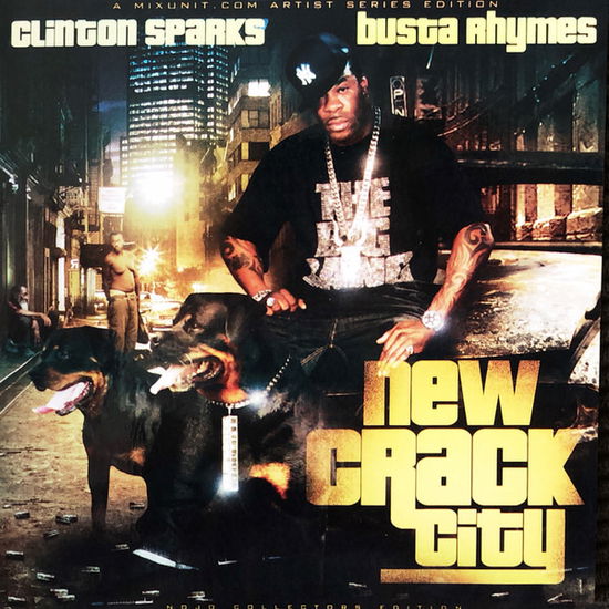 New Crack City - Clinton Sparks - Music - Underground Dj - 7855411972360 - July 24, 2006