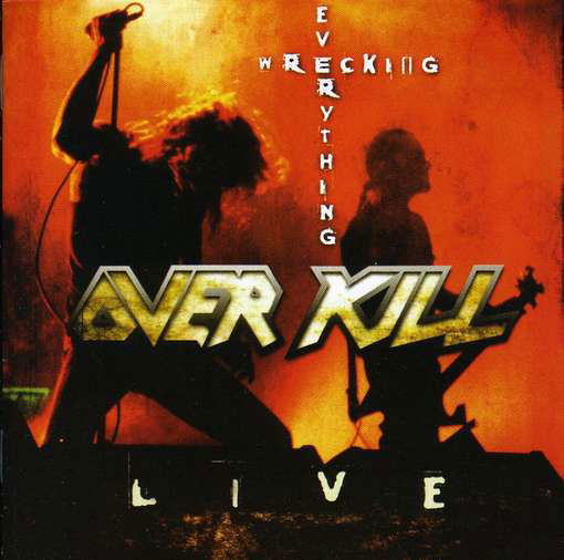 Wrecking Everything-live - Over Kill - Muzyka - DID - 7898410006360 - 19 stycznia 2010