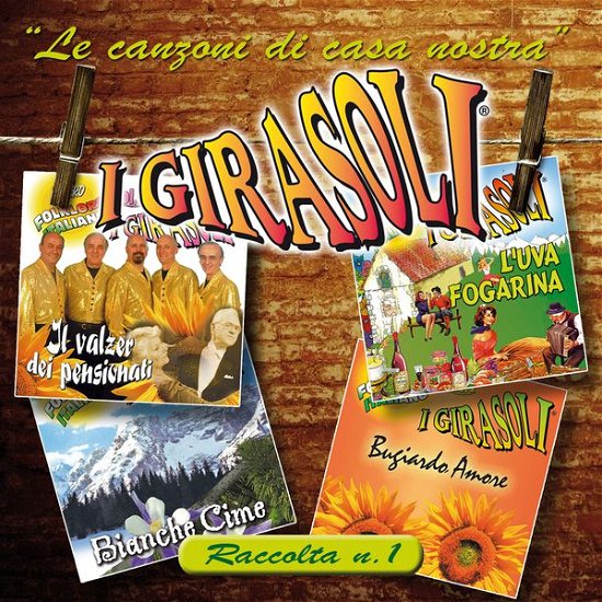 Cover for Girasoli · Le Canzoni Di Casa Nostra-raccolta N.1 (CD) (2015)