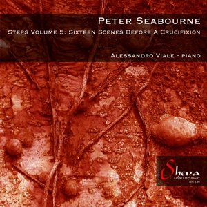 Alessandro Viale · Steps Volume 5: Sixteen Scenes Before a Crucifixio (CD) (2015)