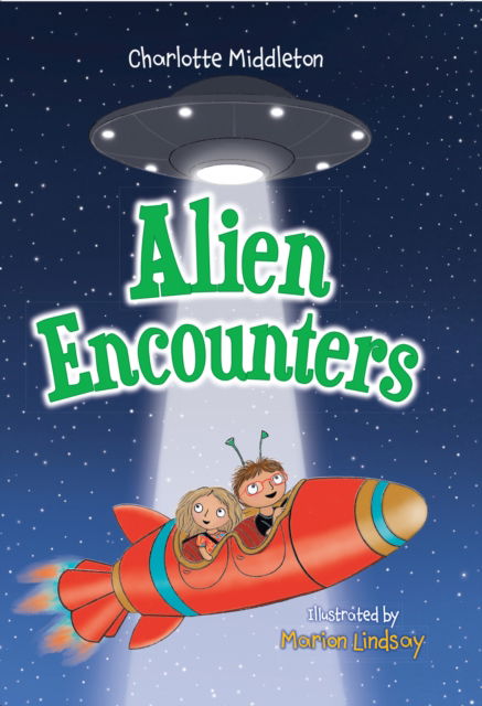 Cover for Charlotte Middleton · Alien Encounters: Fluency 4 - Big Cat for Little Wandle Fluency (Paperback Book) (2025)