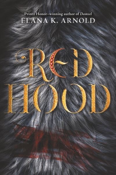 Cover for Elana K. Arnold · Red Hood (Paperback Book) (2021)