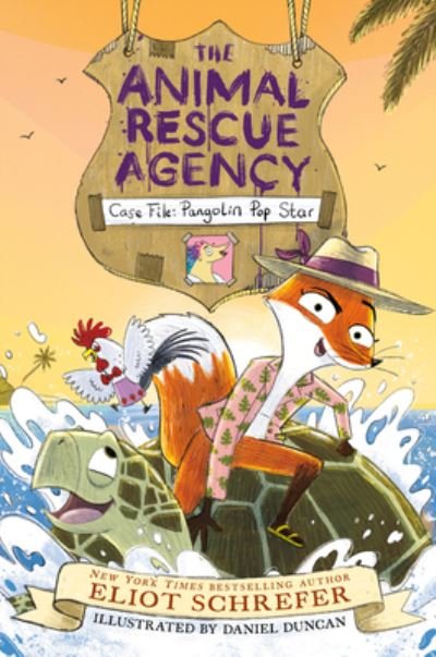 Cover for Eliot Schrefer · The Animal Rescue Agency #2: Case File: Pangolin Pop Star - Animal Rescue Agency (Inbunden Bok) (2022)