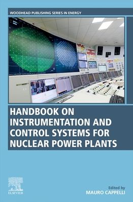 Cover for Instrumentation and Control Systems for Nuclear Power Plants - Woodhead Publishing Series in Energy (Paperback Book) (2023)