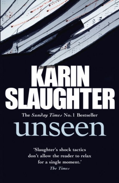 Cover for Karin Slaughter · Unseen (Paperback Bog) (2014)