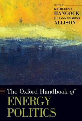 The Oxford Handbook of Energy Politics -  - Libros - Oxford University Press Inc - 9780190861360 - 2 de diciembre de 2020