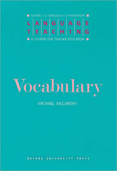 Vocabulary - Language Teaching: A Scheme for Teacher Education - Michael McCarthy - Książki - Oxford University Press - 9780194371360 - 1 grudnia 1990