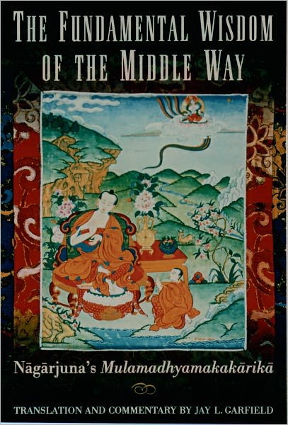 The Fundamental Wisdom of the Middle Way: Nagarjuna's Mulamadhyamakakarika - Nagarjuna - Books - Oxford University Press Inc - 9780195093360 - January 18, 1996