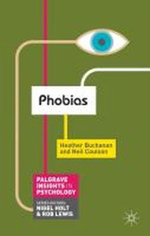 Cover for Heather Buchanan · Phobias - Bloomsbury Insights in Psychology series (Paperback Bog) (2012)