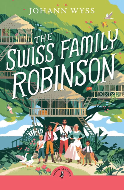 Cover for J. D. Wyss · The Swiss Family Robinson - Puffin Classics (Paperback Book) (2024)