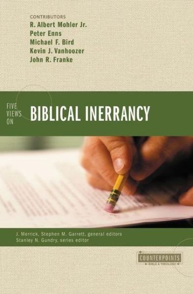 Cover for Mohler, Jr., R. Albert · Five Views on Biblical Inerrancy - Counterpoints: Bible and Theology (Paperback Book) (2013)