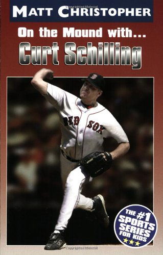 Cover for Glenn Stout · On the Mound with ... Curt Schilling (Paperback Book) (2000)