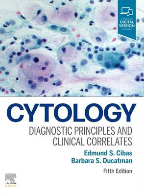 Cover for Cibas, Edmund S. (Brigham and Women's Hospital, Department of Pathology,) · Cytology: Diagnostic Principles and Clinical Correlates (Innbunden bok) (2020)