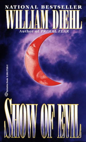 Cover for William Diehl · Show of Evil (Paperback Book) (1996)