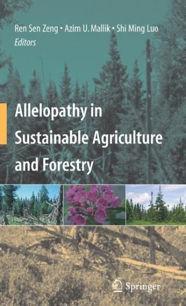 Cover for Ren Sen Zeng · Allelopathy in Sustainable Agriculture and Forestry (Innbunden bok) [2008 edition] (2008)