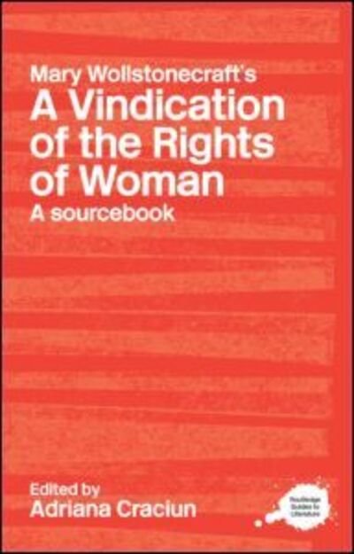 Cover for Craciun · Mary Wollstonecraft's A Vindication of the Rights of Woman: A Sourcebook - Routledge Guides to Literature (Pocketbok) (2002)