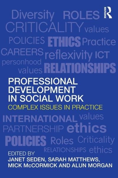 Cover for John Moore · Professional Development in Social Work: Complex Issues in Practice - Post-qualifying Social Work (Taschenbuch) (2010)