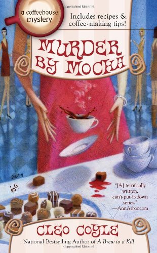 Cover for Cleo Coyle · Murder by Mocha - A Coffeehouse Mystery (Pocketbok) (2012)