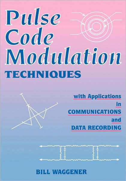 Cover for William M. Waggener · Pulse Code Modulation Techniques (Gebundenes Buch) [1995 edition] (1994)
