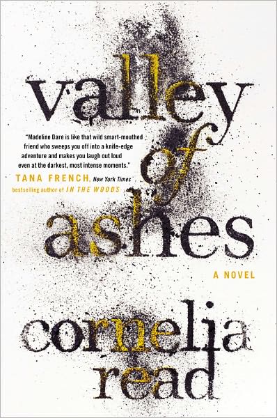 Cover for Cornelia Read · Valley of Ashes (Hardcover Book) (2012)