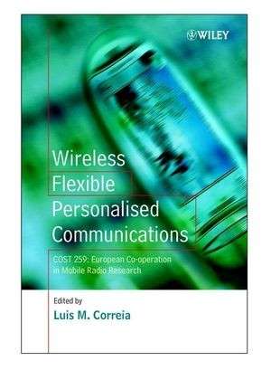 Cover for Correia, Luis M. (Instituto Superior Tecnico, Portugal) · Wireless Flexible Personalised Communications (Hardcover Book) (2001)