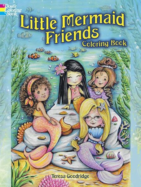 Little Mermaid Friends Coloring Book - Teresa Goodridge - Libros - Dover Publications Inc. - 9780486827360 - 22 de febrero de 2019