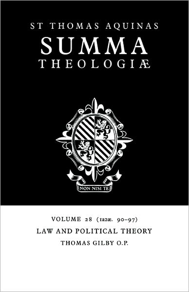 Cover for Thomas Aquinas · Summa Theologiae: Volume 28, Law and Political Theory: 1a2ae. 90-97 (Paperback Book) (2006)
