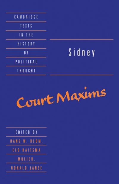 Cover for Algernon Sidney · Sidney: Court Maxims - Cambridge Texts in the History of Political Thought (Taschenbuch) (1996)
