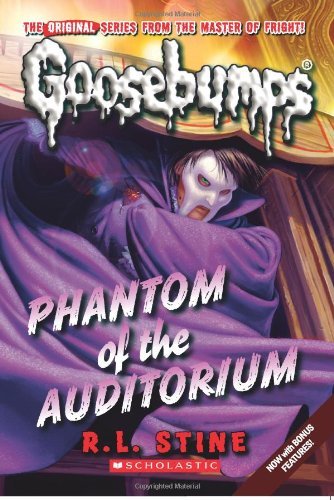 Phantom of the Auditorium (Classic Goosebumps #20) - Classic Goosebumps - R. L. Stine - Kirjat - Scholastic Inc. - 9780545298360 - keskiviikko 1. kesäkuuta 2011