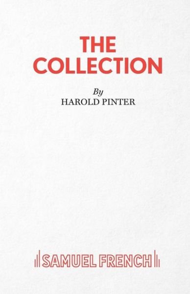 The Collection - Acting Edition S. - Harold Pinter - Livros - Samuel French Ltd - 9780573020360 - 13 de fevereiro de 2015