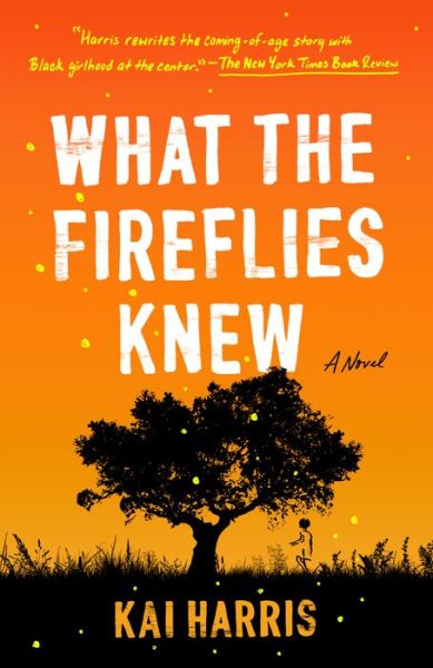 Cover for Kai Harris · What the Fireflies Knew (Paperback Book) (2023)